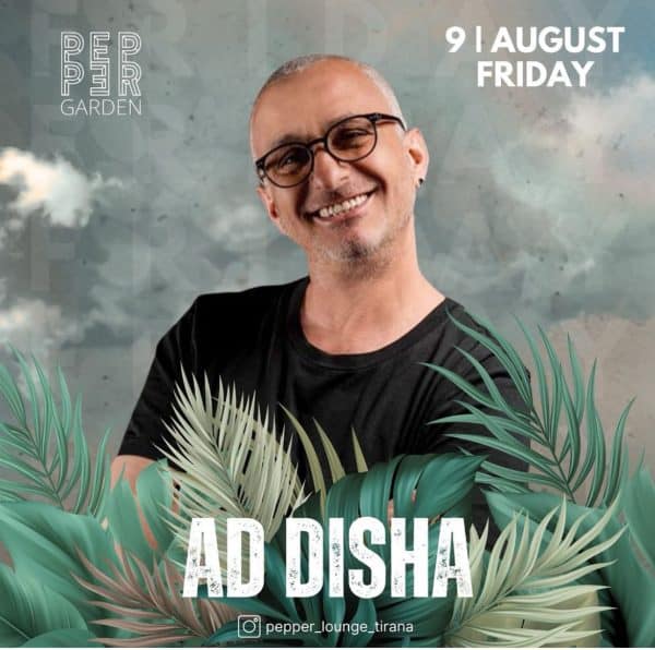 dj ad disha pepper tirana