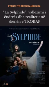La Sylphide”, vallëzimi i ëndrrës dhe realitetit në skenën e TKOBAP
