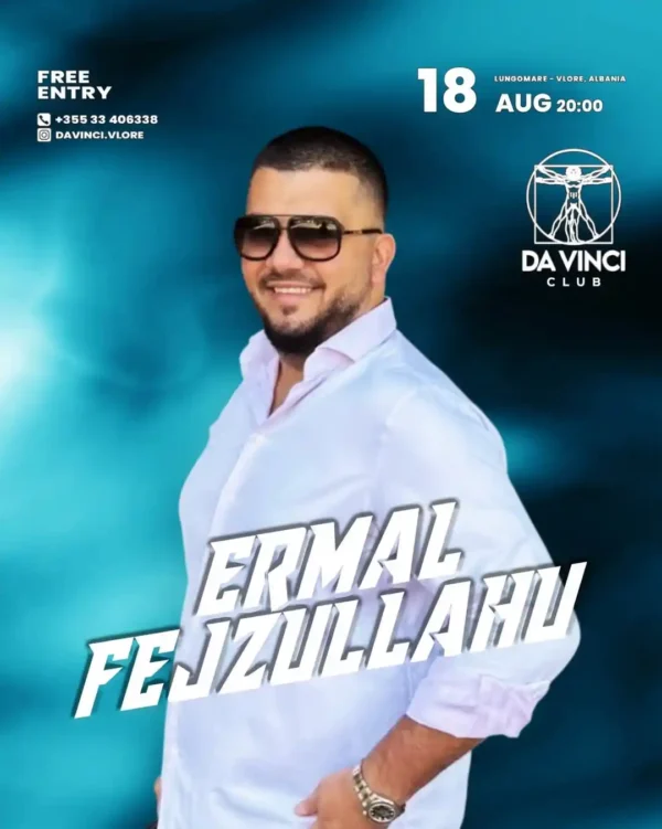 Ermal Fejzullahu Da Vinçi Vlorë