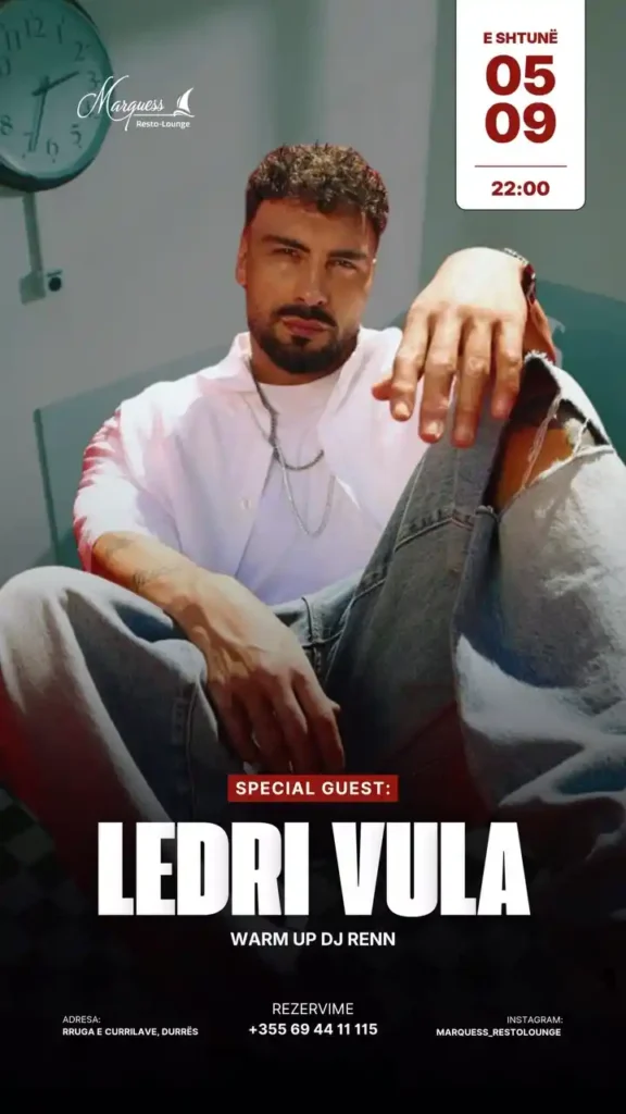 Ledri Vula Marquess Durrës