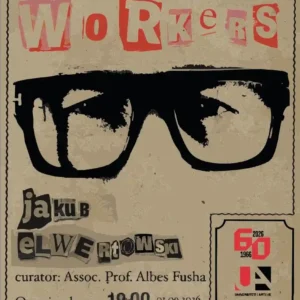 JAKUB ELWERTOWSKI ‘‘WORKERS‘‘ FAB