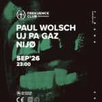 Paul Wolsch, Uj Pa Gaz, NIJØ te Frekuence Club