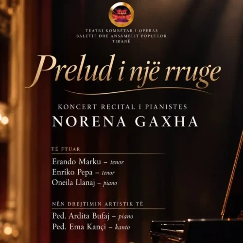 Koncert recital “Prelud i një rruge” nga pianistja Norena Gaxha