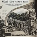 “Magical Nights Theater in Butrint”