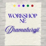 Workshop Dramaturgji Teatri Kombëtar