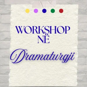 Workshop Dramaturgji Teatri Kombëtar