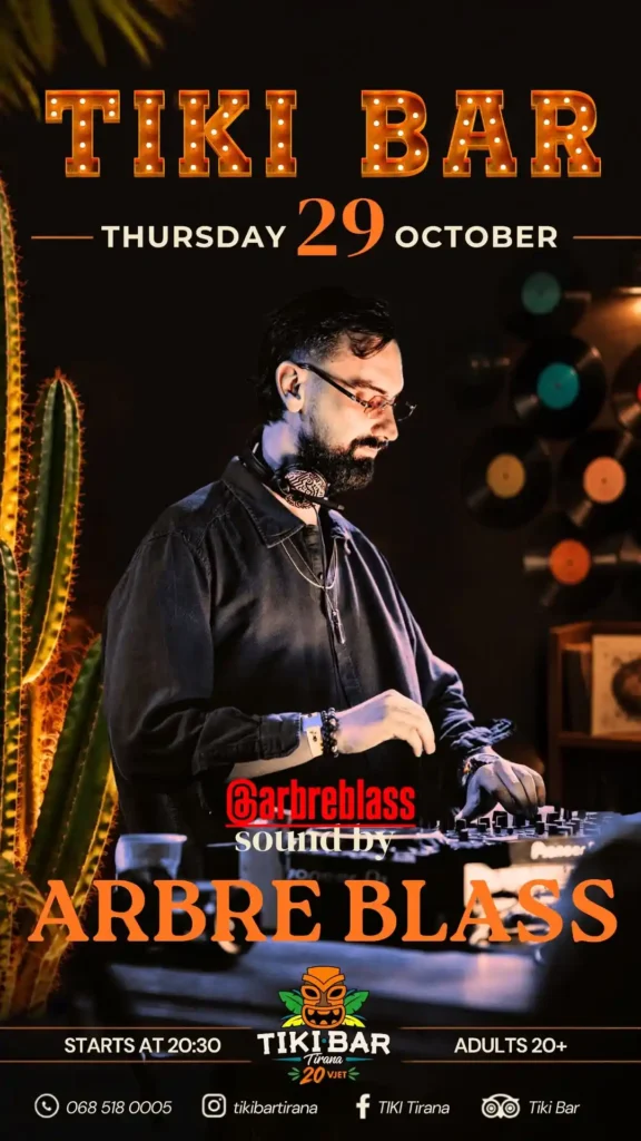 Live set nga DJ ARBRE BLASS te TIKI BAR